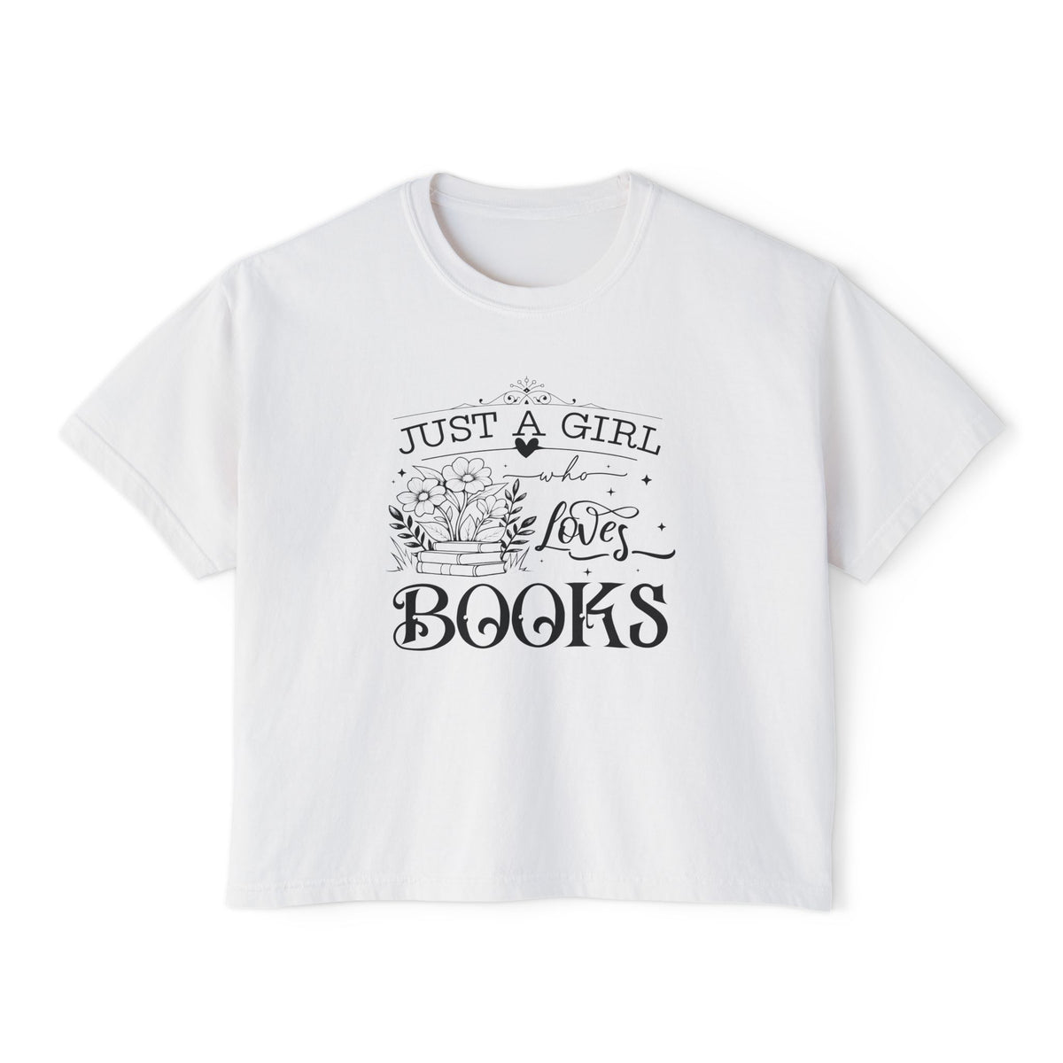 Just a Girl Who Loves Books Boxy Tee