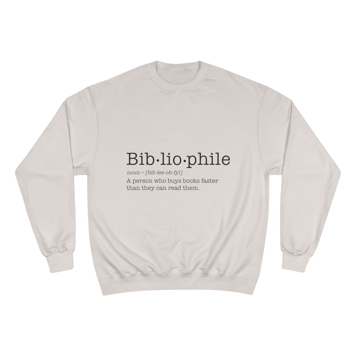 Bibliophile Champion Sweatshirt