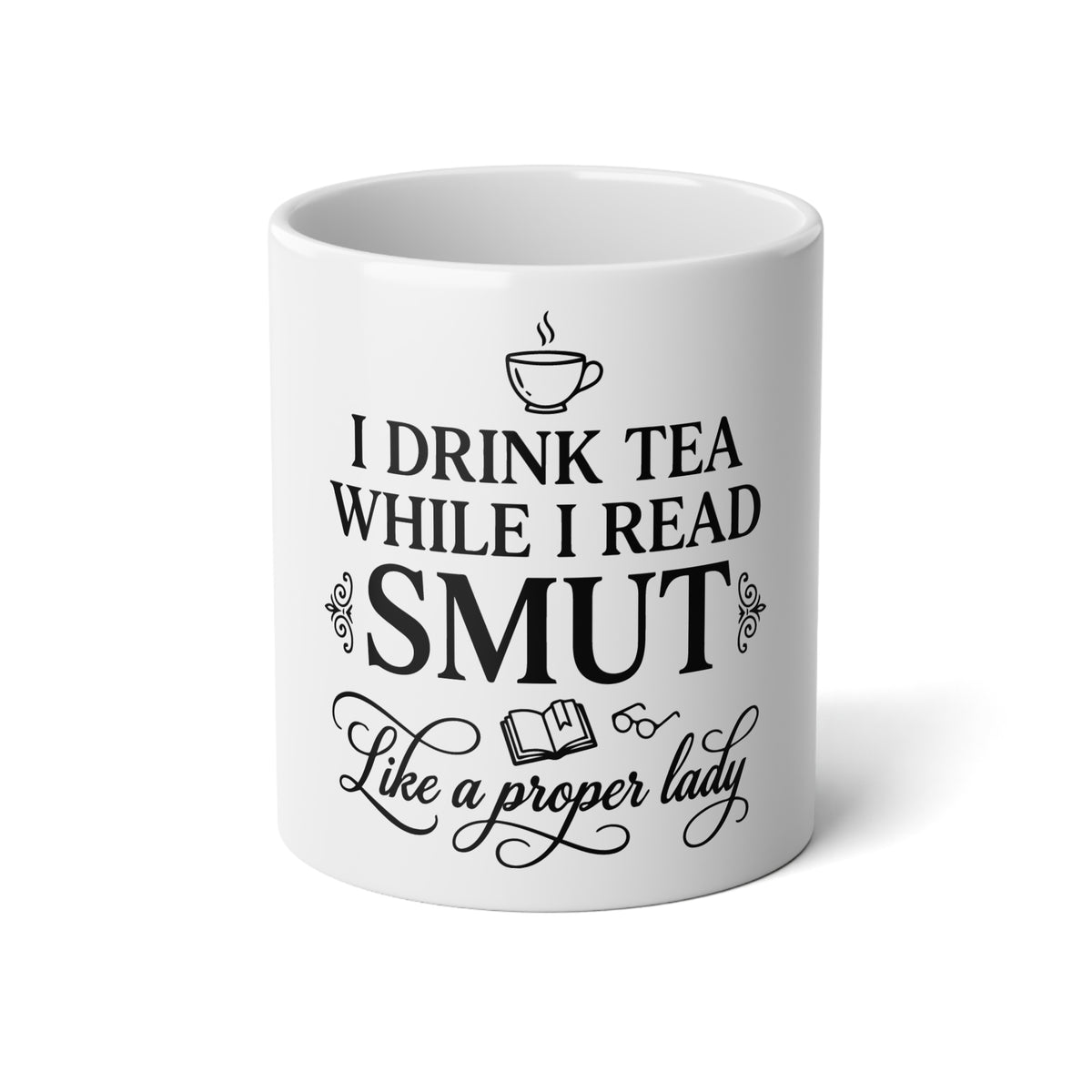 Tea & Smut 20oz Jumbo Mug