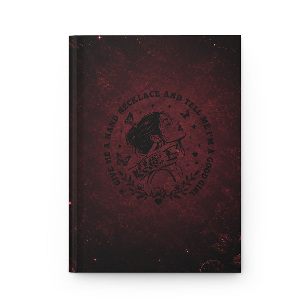 Good Girl Dark Romance Hardcover Journal