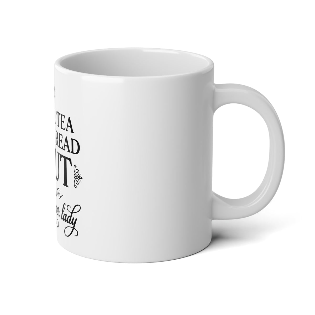 Tea & Smut 20oz Jumbo Mug