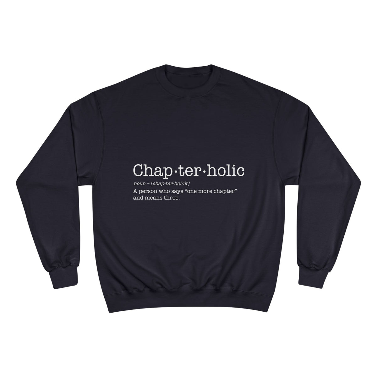 Chapterholic Champion Sweatshirt