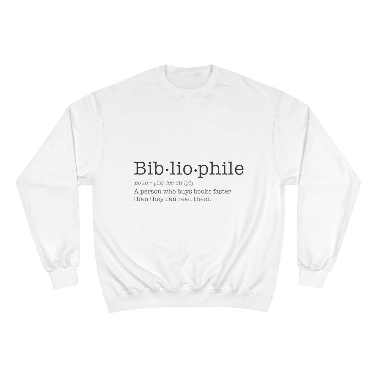 Bibliophile Champion Sweatshirt