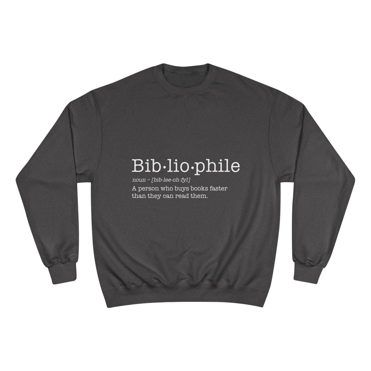 Bibliophile Champion Sweatshirt