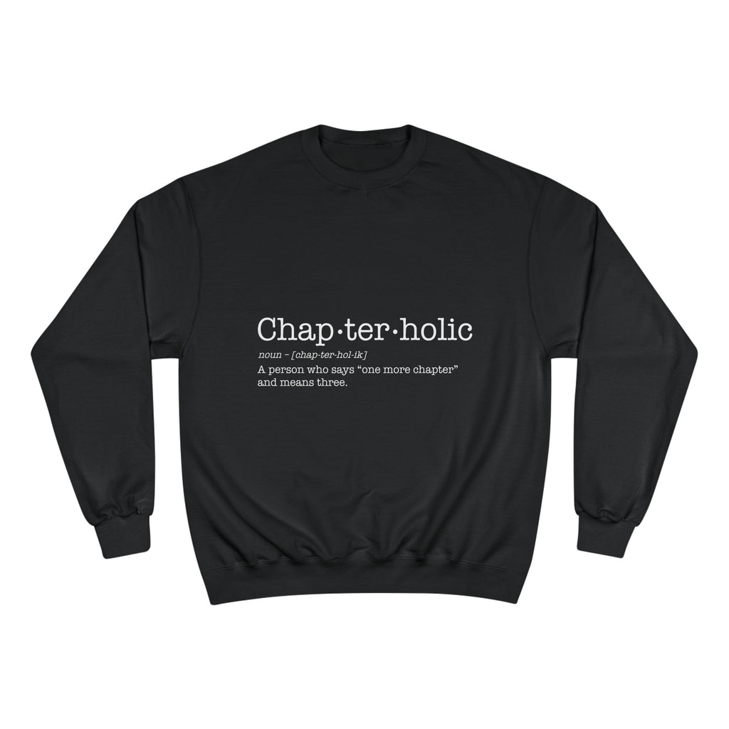 Chapterholic Champion Sweatshirt