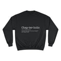 Chapterholic Champion Sweatshirt