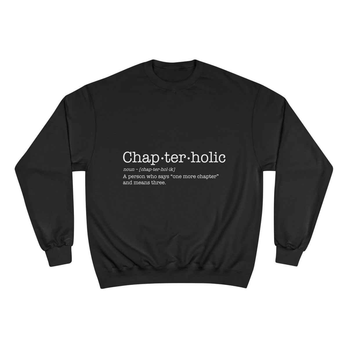 Chapterholic Champion Sweatshirt
