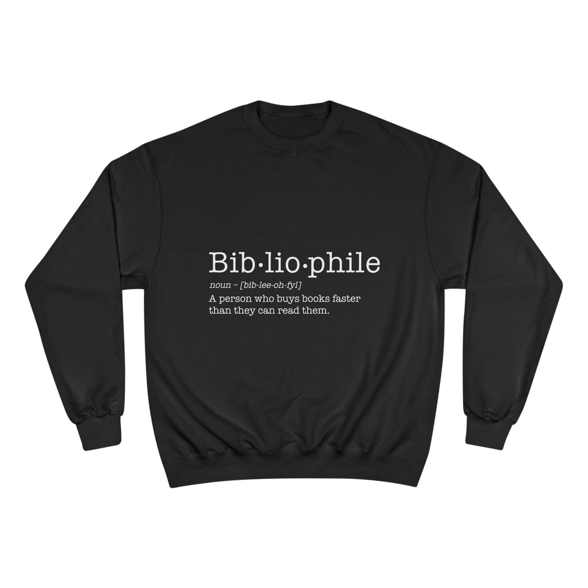 Bibliophile Champion Sweatshirt