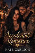 Accidental Romance (Inked Legacy Series Book 5)